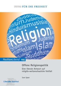 Offene Religionspolitik Offene Religionspolitik Sven Speer